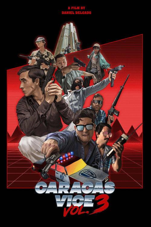 Caracas Vice Vol. 3 2024 official movie poster