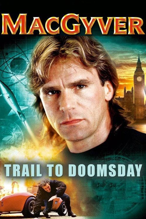 MacGyver: Trail to Doomsday 1994 official movie poster