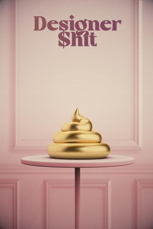 Designer Shit 2023 official movie poster