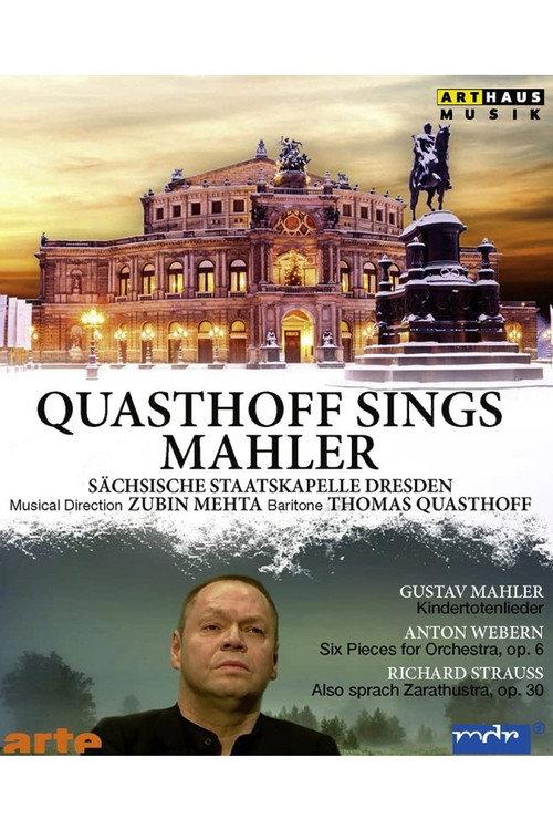 Quasthoff sings Mahler (Staatskapelle Dresden, 2010) 2020 official movie poster