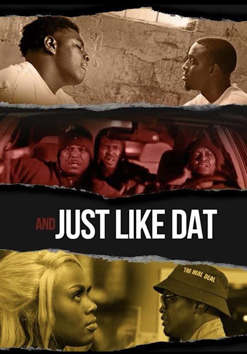 And Just Like Dat official movie poster