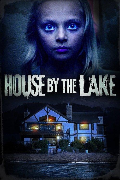 House by the Lake 2017 official movie poster
