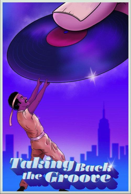 Taking Back the Groove 2023 official movie poster