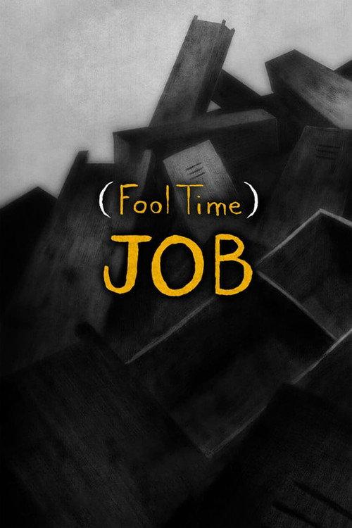 (Fool Time) Job 2018 official movie poster