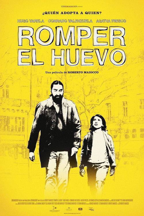 Romper el huevo 2013 official movie poster