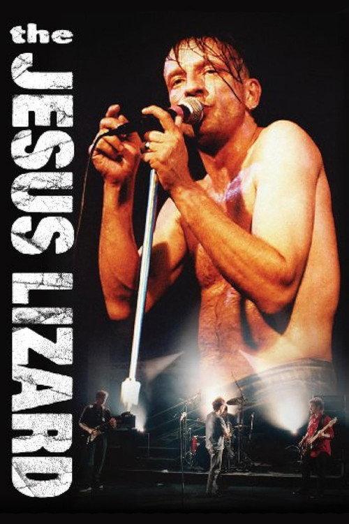 The Jesus Lizard: Live 2007 official movie poster