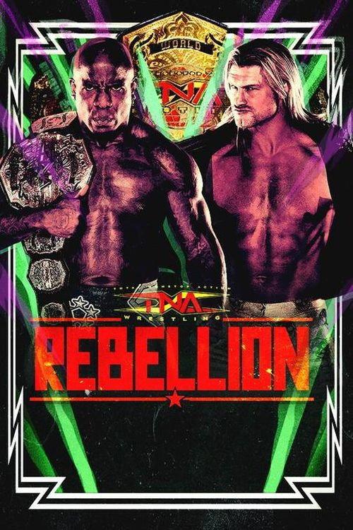 TNA Rebellion 2024 2024 official movie poster