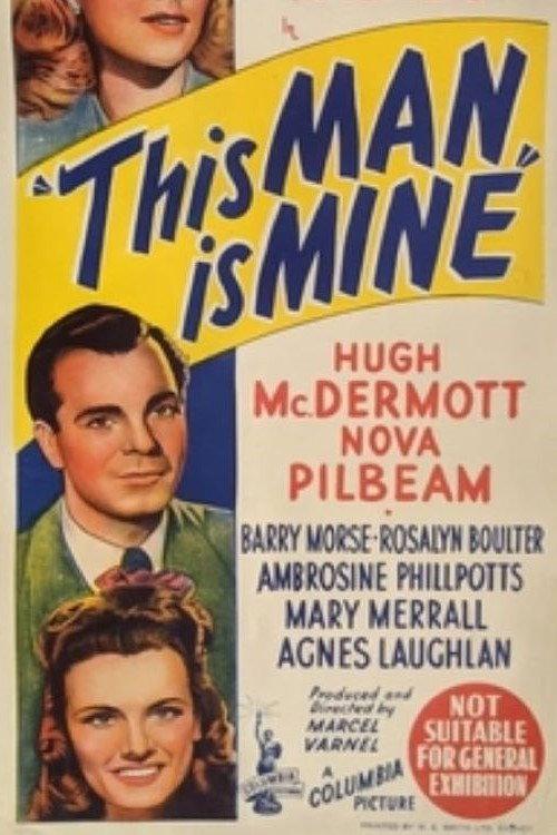 This Man Is Mine 1946 official movie poster