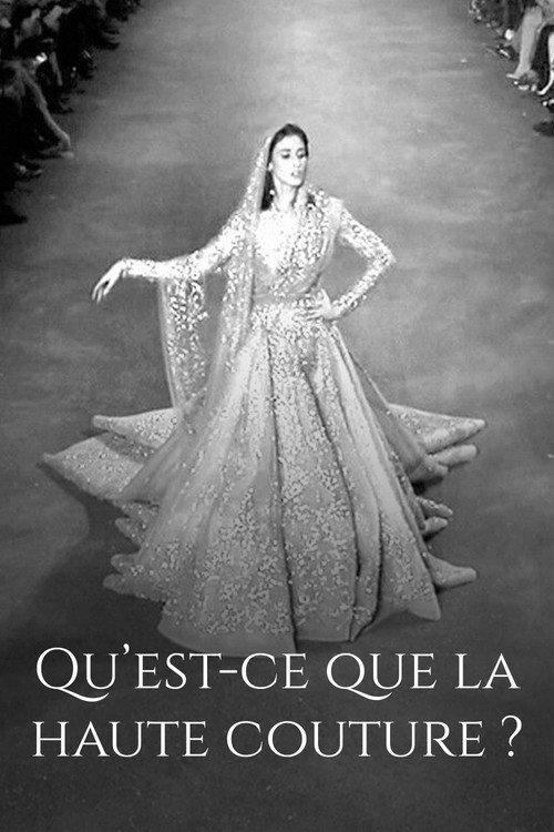 Qu'est-ce que la haute couture ? 2016 official movie poster