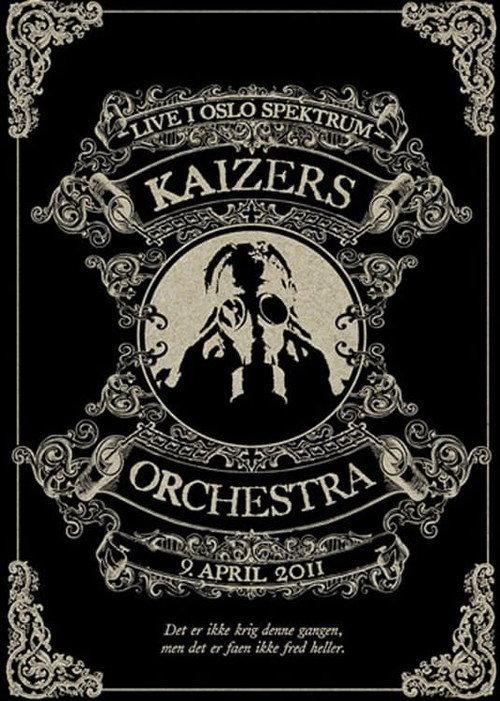 Kaizers Orchestra - Live i Oslo Spektrum 2011 official movie poster
