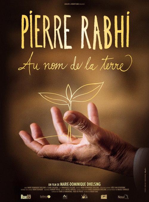 Pierre Rabhi, au nom de la terre 2013 official movie poster