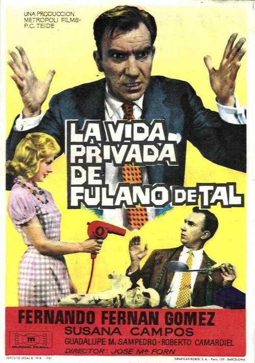 La vida privada de Fulano de Tal 1961 official movie poster