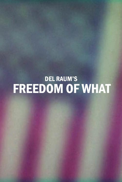 Freedom of What 2023 official movie poster