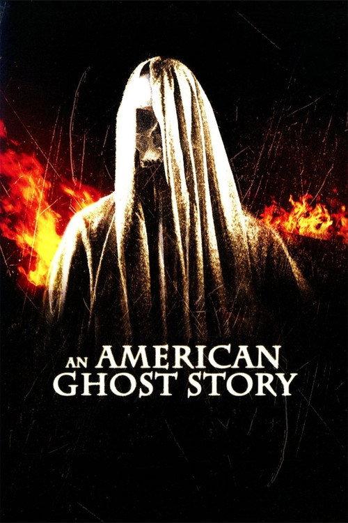 An American Ghost Story 2012 official movie poster