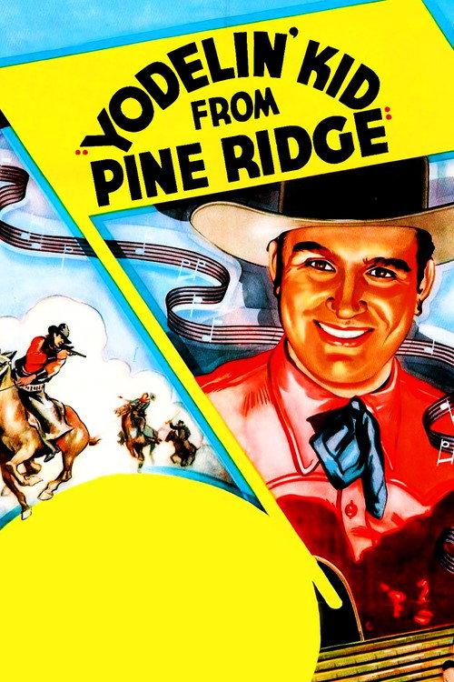 Yodelin' Kid from Pine Ridge 1937 official movie poster