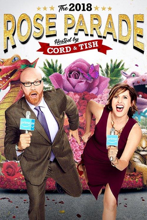 The 2018 Rose Parade Hosted by Cord & Tish 2018 official movie poster
