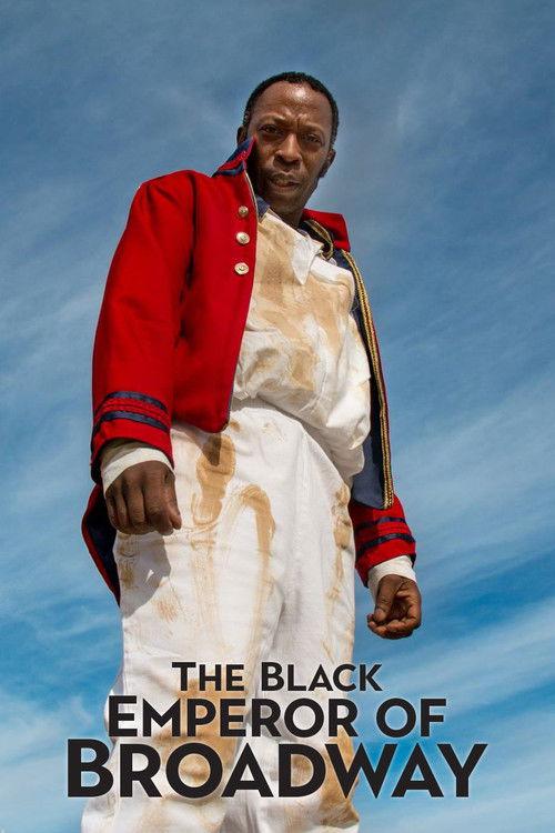The Black Emperor of Broadway 2020 official movie poster