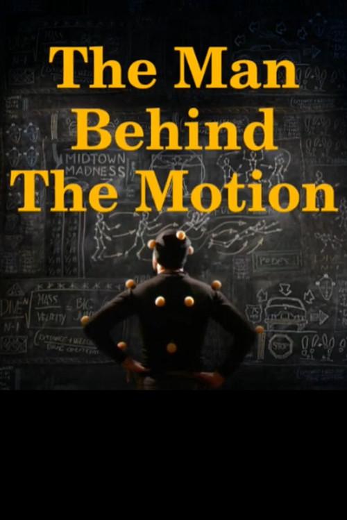 The Man Behind The Motion 2003 official movie poster
