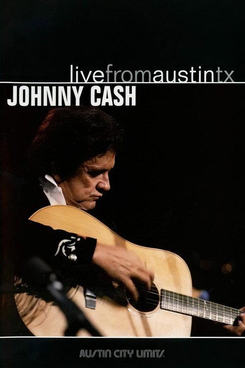 Johnny Cash: Live from Austin, TX 2005 official movie poster
