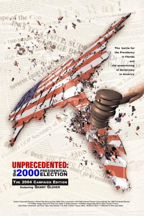 Unprecedented: The 2000 Presidential Election 2002 official movie poster