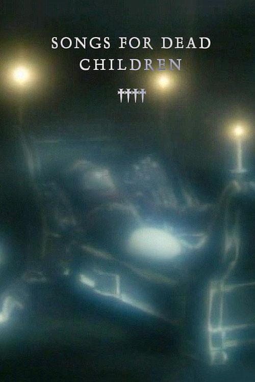Songs for Dead Children 2003 official movie poster