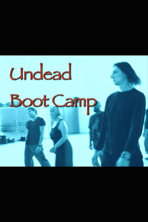 Undead Boot Camp 2004 official movie poster