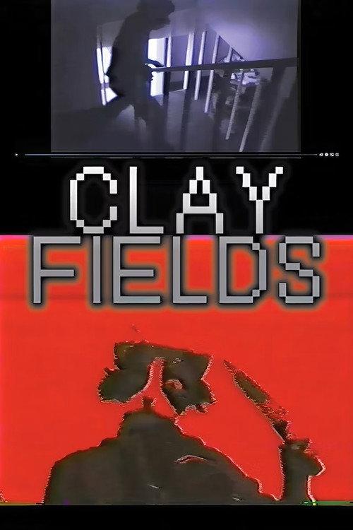 Clay Fields 2003 official movie poster