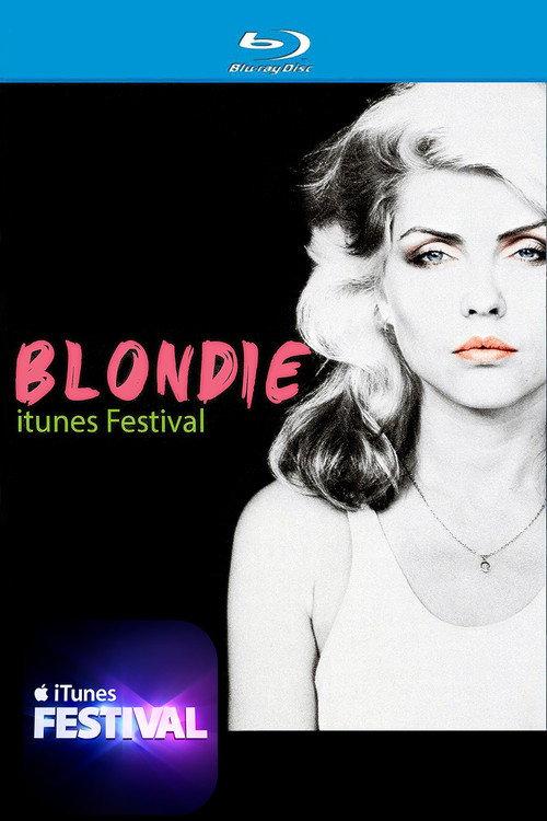 Blondie - iTunes Festival 2014 official movie poster