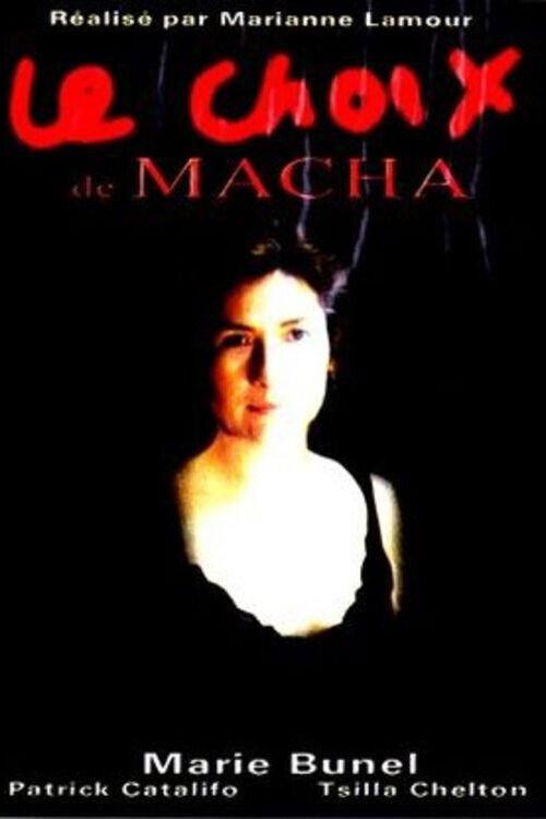 Le Choix de Macha 2004 official movie poster