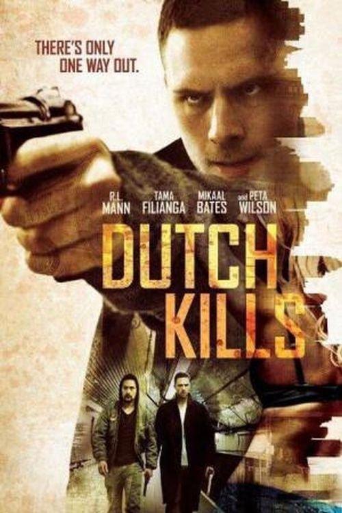 Dutch Kills 2015 official movie poster