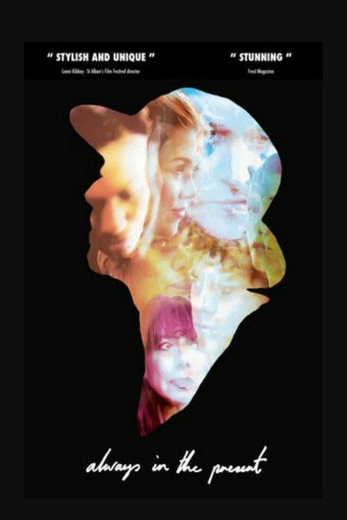 Always in the Present 2015 official movie poster