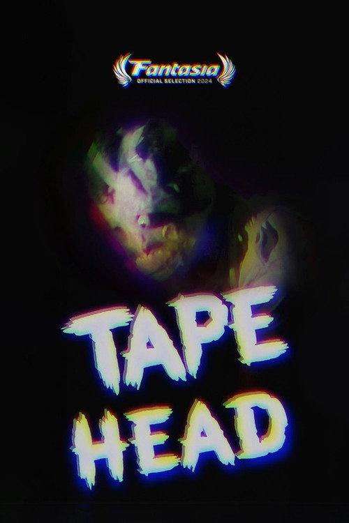 Tape Head 2024 official movie poster