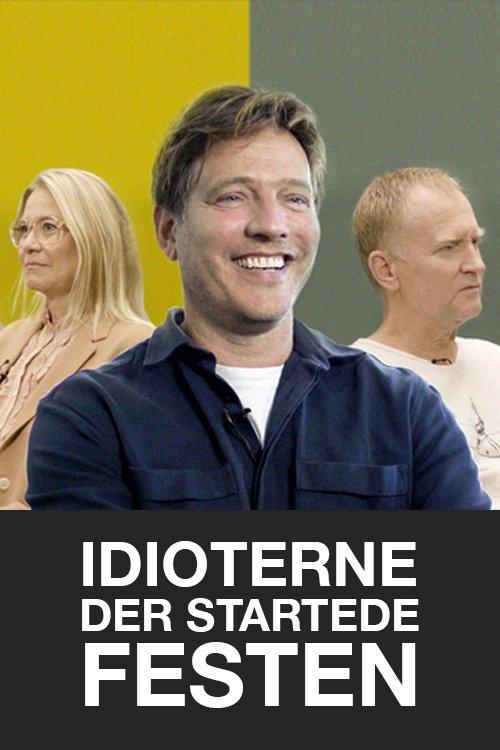 The Idiots Who Started The Party 2020 official movie poster