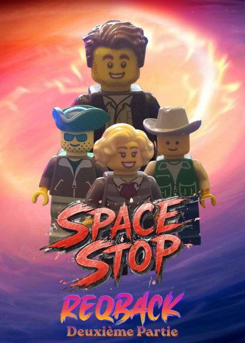 Space Stop ReqBack : Deuxieme Partie 2026 official movie poster