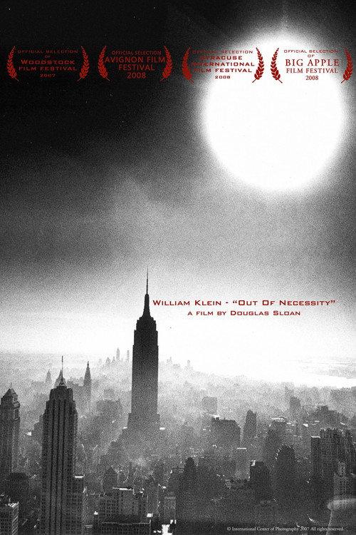 William Klein: Out of Necessity 2007 official movie poster