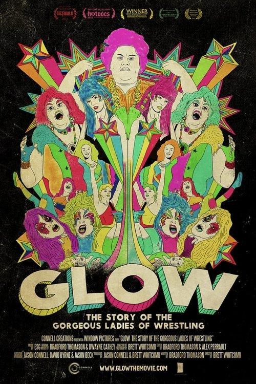 GLOW: The Story of The Gorgeous Ladies of Wrestling 2012 official movie poster