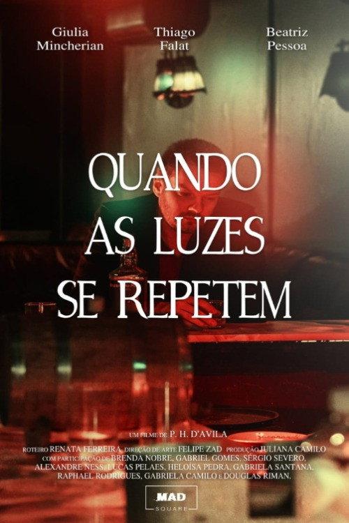 When The Lights Repeat 2019 official movie poster