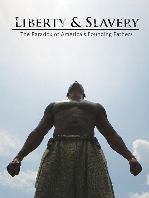 Liberty & Slavery 2016 official movie poster