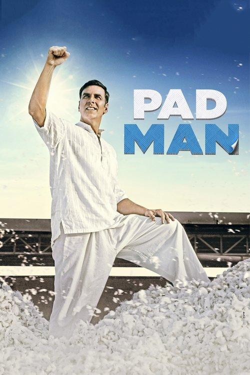 Pad Man 2018 official movie poster