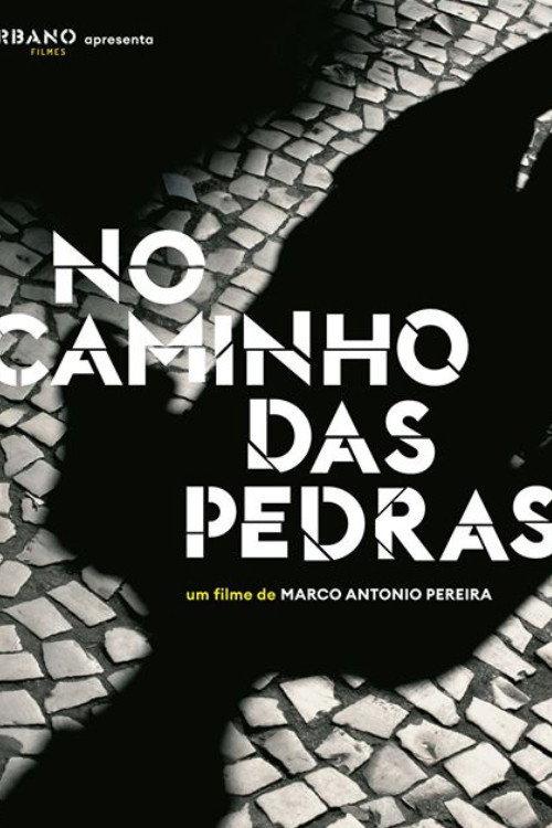 No Caminho das Pedras 2019 official movie poster