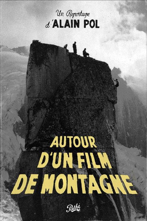 Autour d'un Film de Montagne 1944 official movie poster
