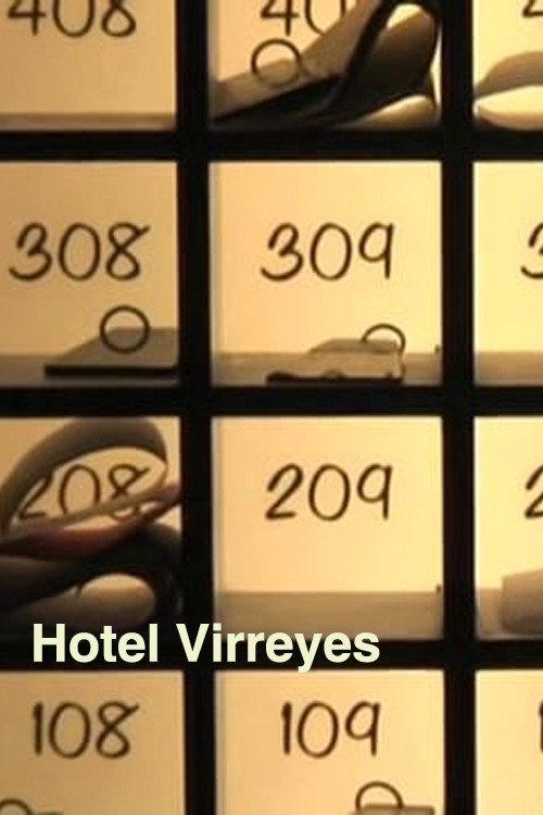 Hotel Virreyes 2010 official movie poster