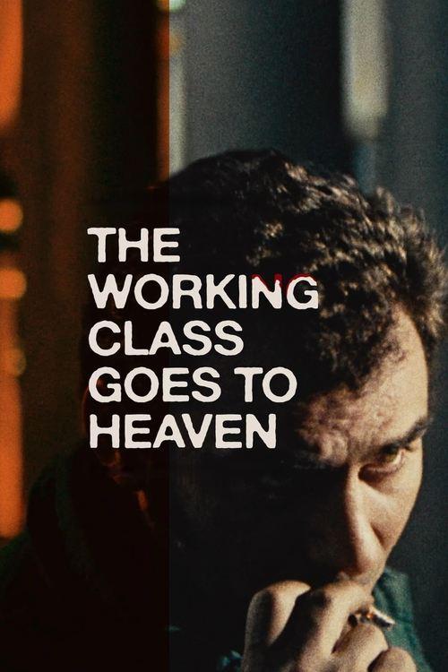 The Working Class Goes to Heaven 1971 official movie poster