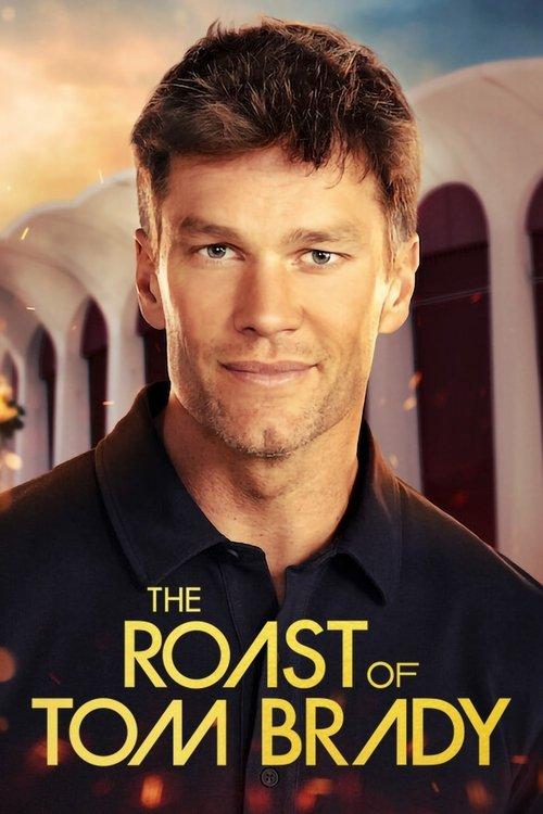 The Roast of Tom Brady 2024 official movie poster