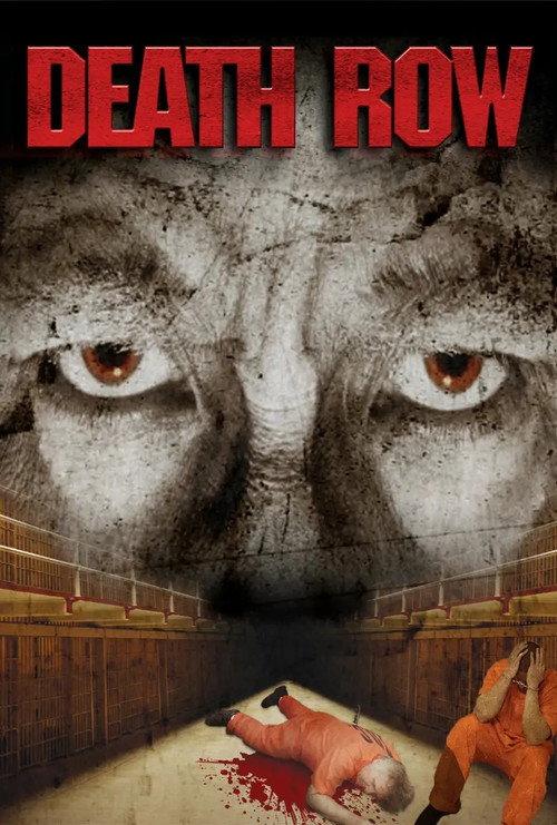Death Row 2007 official movie poster