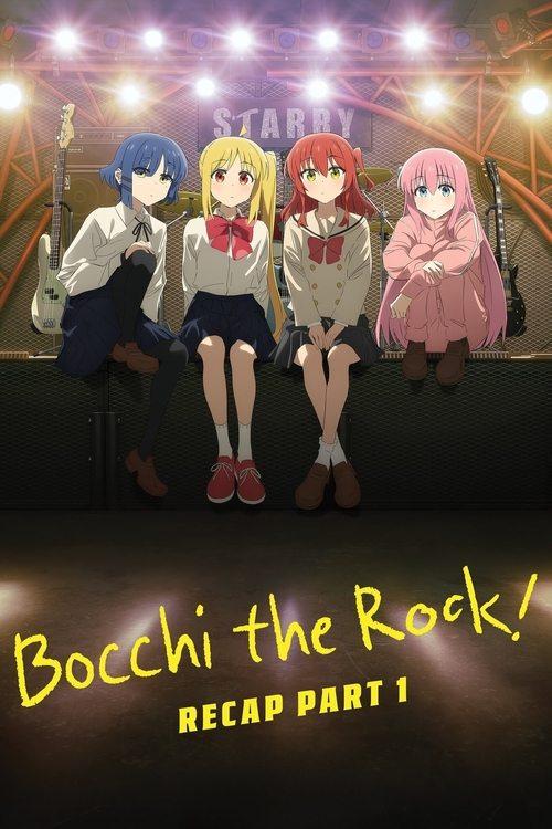 BOCCHI THE ROCK! Recap Part 1 2024 official movie poster