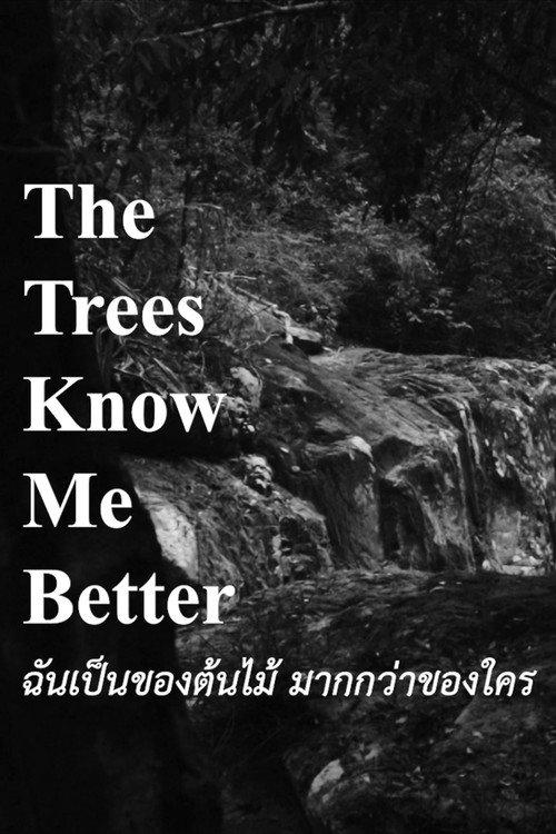 The Trees Know Me Better  official movie poster