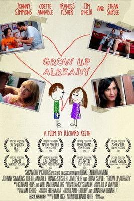 Grow Up Already 2011 official movie poster