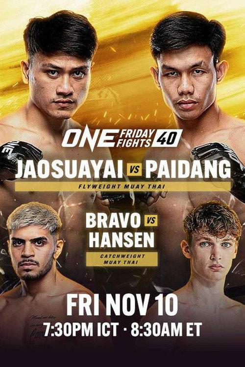 ONE Friday Fights 40: Jaosuayai vs. Paidang 2023 official movie poster