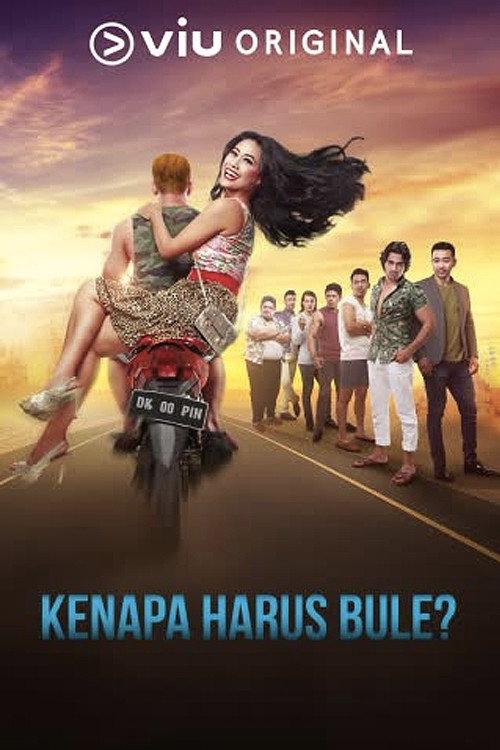 Kenapa Harus Bule? 2018 official movie poster